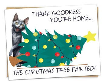 Funny Cat Christmas Card, Thank Goodness You're Home, The Christmas Tree Fainted, Holiday Humor Greeting Card for Mom, Gray Shorthair Kitty