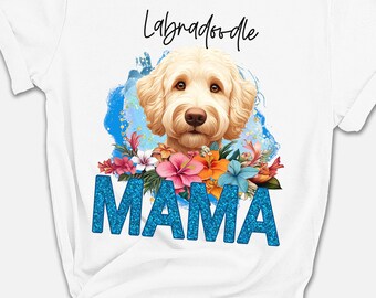 Labradoodle Mama Shirt, Gift For Dog Mom, Doodle Dog Mama Shirt, Tropical Flower Summer Graphic Tee, Mothers Day Gift, Birthday Gift for Mom