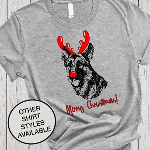 Red Nose & Deer Antlers, Merry Christmas, Holiday Shirt, Xmas Shirt, German Shepherd, GSD, Belgian Malinois, Shepherd Dogs, Dog Mom, Dog Dad