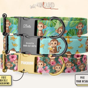 May include: Three personalized dog collars with monkey and tropical leaf patterns. The top collar is teal with monkeys and leaves, the middle collar is teal with monkeys and bananas, and the bottom collar is pink with monkeys and flowers. Each collar has a buckle with a name.