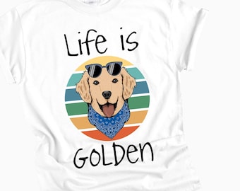 Life Is Golden Retro Shirt, Golden Retriever Shirt, Golden Mom Shirt, Retriever Mama, Golden Retriever Mom Tee, Golden Retriever Dad T-Shirt