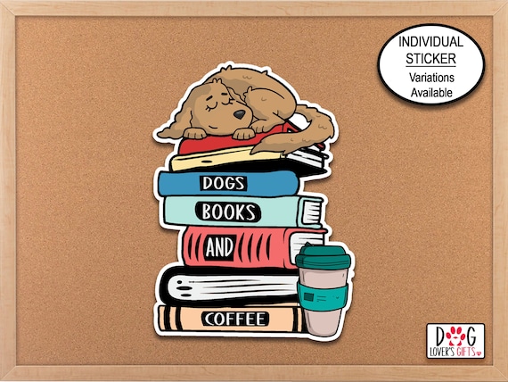Dogs Books Coffee Sticker, Dog Owner Phone Sticker, Dogs and Coffee Lover Gift, Planner Stickers, Bookish Sticker, Vet Tech, Librarian Decal