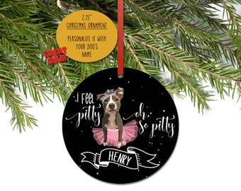 Pit Bull, Christmas Ornaments, Dog Ornaments, Personalized Holiday Gifts, I Feel Pitty Personalized Pit Bull Gifts, Funny Christmas Ornament
