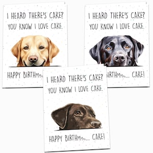 I Heard There&#39;s Cake Chocolate Lab Happy Birthday Card From Dog, Dog Dad Funny Birthday Card For Him, Yellow Labrador Dog Mom, Black Lab