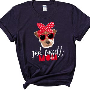 Jack Russell Terrier, Dog Mom Shirt, Jack Russell Mom Shirt, Jack Russell, Jack Russell Gifts, Jack Russell Art, Terrier Shirt, Dog Lover