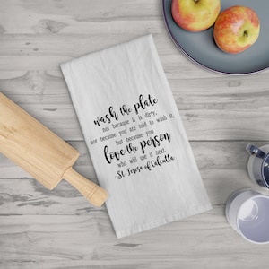 Wash the Plate Religious Tea Towel | Catholic Kitchen Towel, Religious Mother Teresa Tea Towel, Simple Aesthetic Christian Gift