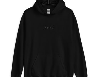 70x7 Unisex Hoodie | Christian Embroidered Sweatshirt, Bible Verse Hoodie, Catholic Christian Gift Sweatshirt