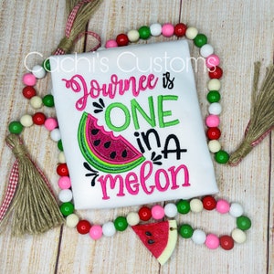 One In A Melon Birthday Shirt