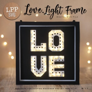 LOVE Light Frame SVG Template | Instant Download | Project for Scanncut, Cricut, Cameo | Valentine's  | Assembly video included | Light Box