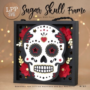 Zuckerschädel-Rahmen – 3D SVG | Sofortdownload | Leuchtkasten Dia de los muertos | Projekt für Cricut, Scanncut, Cameo – LPPSVG