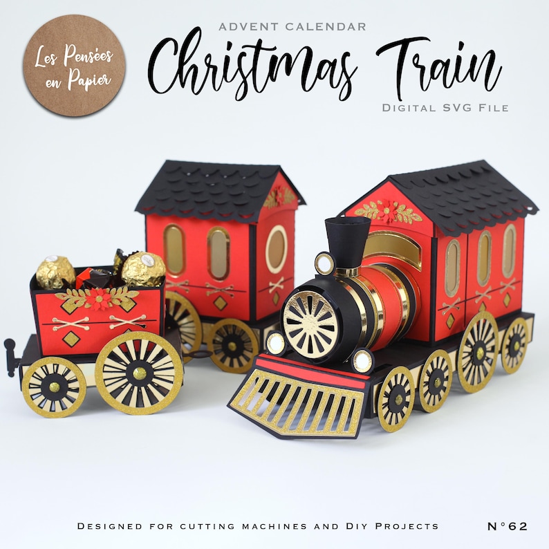 K&ouml;nnte beinhalten: Roter, schwarzer und goldener Weihnachtszug-Adventskalender mit den Worten "Christmas Train" und "Digital SVG File" in schwarzem Text. Der Zug hat drei Wagen, eine Lokomotive, einen G&uuml;terwagen und einen Schlusswagen. Der Zug ist f&uuml;r Schneidemaschinen und DIY-Projekte konzipiert. Die Worte "Les Pens&eacute;es en Papier" befinden sich in einem Kreis oben links im Bild.