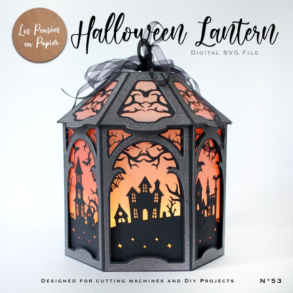 HALLOWEEN LANTERN 3D SVG Project | Instant Download| Project for Cricut, ScanNcut, Cameo | assembly video included | lppsvg