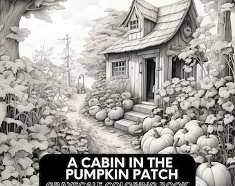 A Cabin in the Pumpkin Patch - 50 Grayscale Coloring Pages