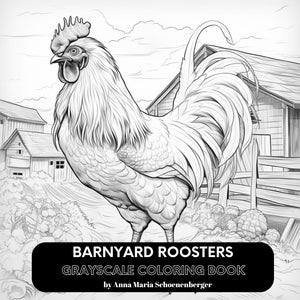 BARNYARD ROOSTERS- 50 Grayscale Coloring Pages
