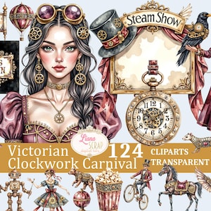 May include: A collection of watercolour illustrations with a Victorian Clockwork Carnival theme. Features a woman with steampunk goggles, a pocket watch, a raven, and carnival-related elements. Text includes "Victorian Clockwork Carnival" and "124 Cliparts".