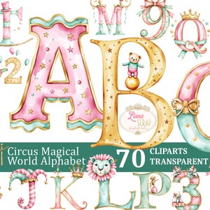Circus Magical World Alphabet - 70 Clipart Images, Watercolor Letters, Numbers, Circus Theme, Transparent PNG, Stickers, Children Party