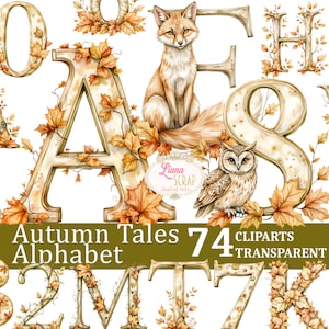 Pode incluir: Alfabeto e números em aquarela com folhas de outono, uma raposa e uma coruja. As letras e os números são decorados com folhagem de outono. A imagem inclui o texto "Autumn Tales Alphabet" e "74 Cliparts Transparent PNG".