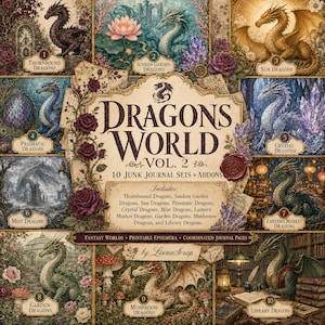Op de afbeelding: Een digitale collage getiteld Dragons World Vol. 2 met tien verschillende junk journal sets met draakthema. De centrale tekst is omringd door illustraties van draken in diverse omgevingen, zoals tuinen, bibliotheken en kristallen grotten.