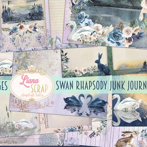 May include: A collection of 14 pages of digital junk journal kit, featuring watercolor illustrations of swans, rabbits, and floral arrangements in shades of blue, white, and gold. The text "Swan Rhapsody Junk Journal Kit" is visible.