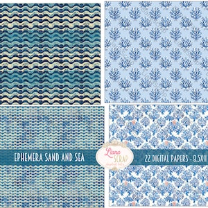 May include: A collection of four digital papers with ocean-themed patterns. Designs include wavy lines, coral, and a textured scale pattern in shades of blue and white. The text "Ephemera Sand and Sea" and "22 Digital Papers - 8.5x11 inches" are visible.
