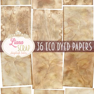 May include: Thirty-six eco-dyed papers with various leaf and plant patterns in shades of brown and beige. The papers are arranged in a grid pattern. The text "Liana Scrap...digital kits..." and "36 ECO DYED PAPERS" are visible in the image.