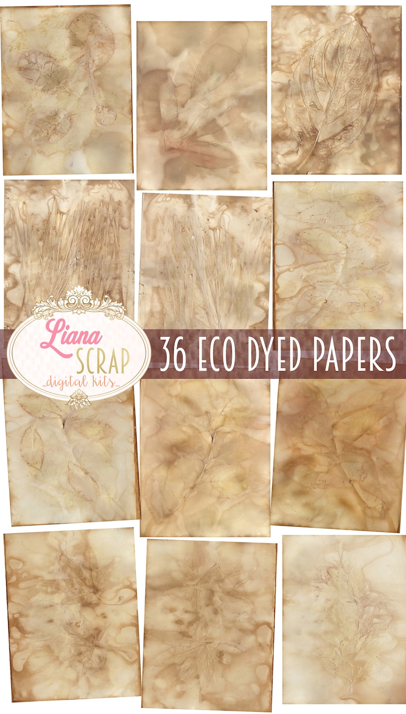 May include: Thirty-six eco-dyed papers with various leaf and plant patterns in shades of brown and beige. The papers are arranged in a grid pattern. The text "Liana Scrap...digital kits..." and "36 ECO DYED PAPERS" are visible in the image.