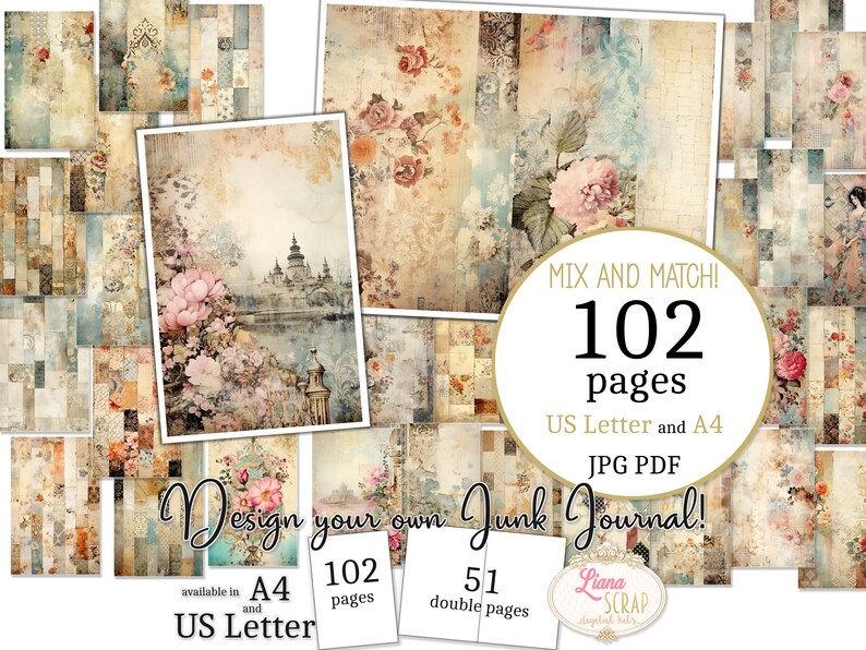 Op de afbeelding: Een collage van 102 digitale papierpagina's in US Letter- en A4-formaten, met vintage bloemmotieven, stadsgezichten en textuur achtergronden. De tekst "Mix and Match!" en "Design your own Junk Journal!" is opgenomen in de afbeelding.