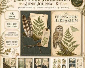 May include: A Fernwood Herbarium junk journal kit featuring 48 pages in JPG and PDF formats. The kit includes woodland-themed designs with owls, ferns, moths, and feathers, sized for US Letter landscape 11x8.5 inches, print-ready and high quality.