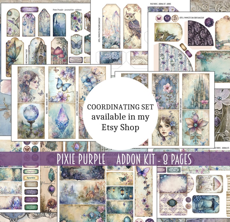 May include: A digital collage kit with 8 pages of printable images featuring a whimsical fairy tale theme. The images include a castle, a fairy, an owl, butterflies, flowers, and a crystal. The kit is titled "Pixie Purple Addon Kit - 8 Pages".