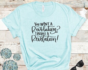Hamilton T Shirt-Hamilton Tees-Lin Manual Miranda Shirt-Inspired by Broadway Sensation You Want A Revolution I Want A Revelation Shirt