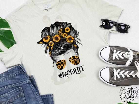 Download Mom Life Sunflower Sublimation Tshirt Gift for Mom Gift ...