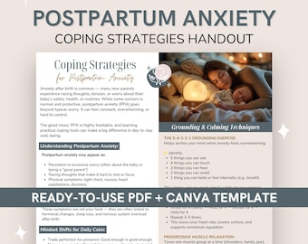 May include: A handout titled "Postpartum Anxiety Coping Strategies" with text about anxiety after birth, grounding techniques, and mindset shifts. Includes a photo of a mother and baby. The handout is a ready-to-use PDF and Canva template.