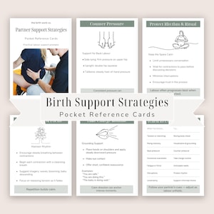 May include: A set of pocket reference cards titled "Birth Support Strategies." The cards offer practical labor support prompts, including counter pressure techniques, rhythm maintenance, and grounding support. The cards are white with black text and illustrations.