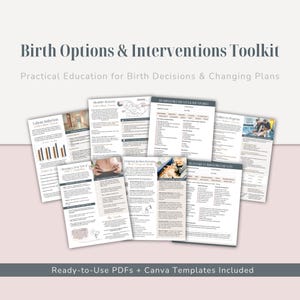 May include: A collection of educational documents titled Birth Options & Interventions Toolkit, featuring printed pages with text, charts, and diagrams about labour induction, birth preferences, and medical procedures, including ready-to-use PDFs.