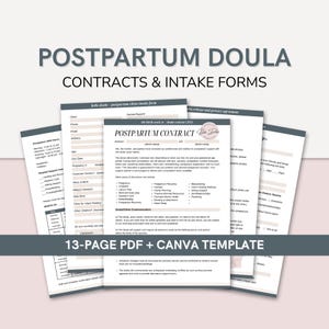 May include: A 13-page PDF and Canva template set titled Postpartum Doula Contracts & Intake Forms. The documents feature dark grey headers, white backgrounds, and light pink accents, including a postpartum contract, client intake form, and privacy agreement.