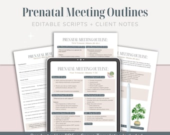 May include: A digital tablet displaying a Prenatal Meeting Outline for the first trimester, surrounded by printed document pages titled Prenatal Meeting Outlines, Editable Scripts + Client Notes, and Ready-to-Use PDF + Canva Templates Included.