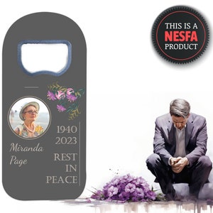 Custom Funeral Fridge Magnet Bottle Opener Personalized Memorial Keepsake image 1