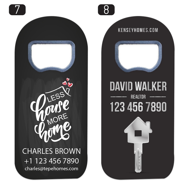 May include: Two black rectangular bottle openers with rounded tops. The left opener features white text reading LESS HOUSE MORE HOME, three small red hearts, and contact details for Charles Brown. The right opener displays KENSEYHOMES.COM, David Walker, a phone number, and a silver house key icon.