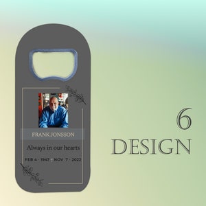 Custom Funeral Fridge Magnet Bottle Opener Personalized Memorial Keepsake image 8