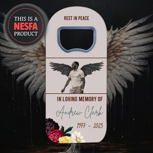 She or He is Risen Funeral Bottle Openers • Condolence Gifts, Memorial Photo Magnets with Wings, Rest in Peace Keepsakes