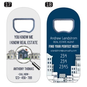 May include: Two rectangular bottle openers with rounded tops. The left opener is white with the text YOU KNOW ME I KNOW REAL ESTATE, a house graphic under a magnifying glass, and ANTHONY THOMAS 123-456-789. The right is blue with Andrew Landstrom, FIND YOUR PERFECT NEST!, an email address, and 234 234 2345 above a white city skyline.