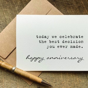 anniversary card for husband / for wife / today we celebrate the best decision you ever made / one year anniversary gift /funny anniversary