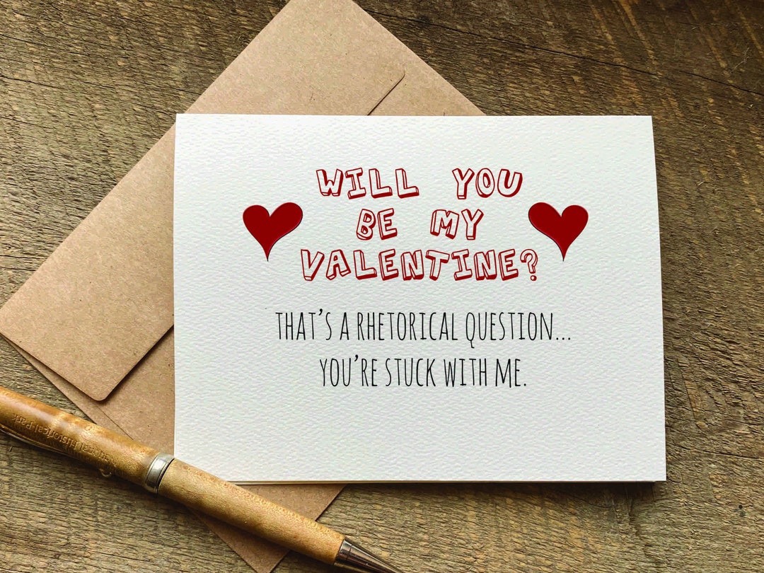will you be my valentine? that's a rhetorical question / valentines cards /  valentines day card for wife / for husband / funny valentine - etsy.de