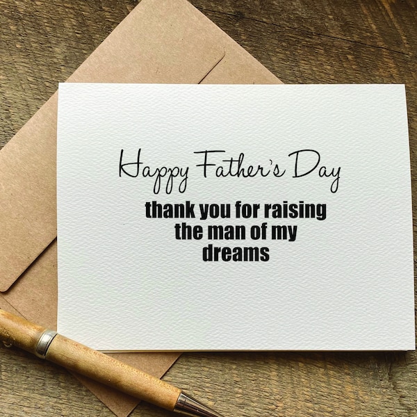 father in law card  / thank you for raising the man of my dreams / father's day card / fathers day card for FIL / happy father's day