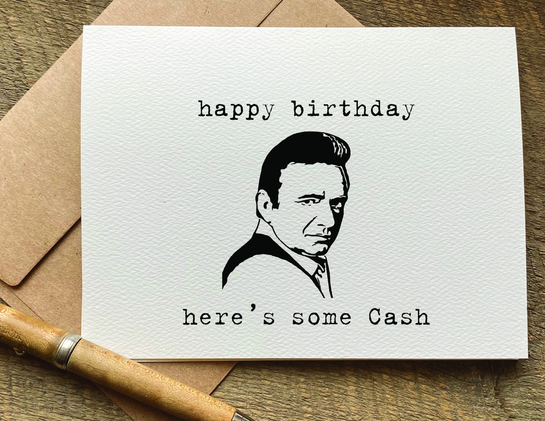 Cash Birthday Card / Happy Birthday Here’s Some Cash / Funny Birthday