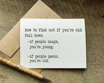 funny birthday card for him / how to find out if you're old / 70th birthday gift for men / witty aging quote