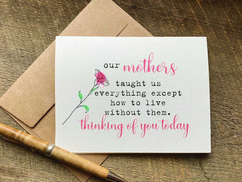 Our Mothers Taught Us Everything / Bereaved Mothers Day Card / Loss of ...