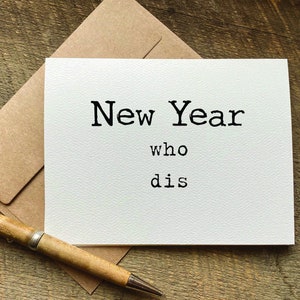 new year who dis funny trendy card