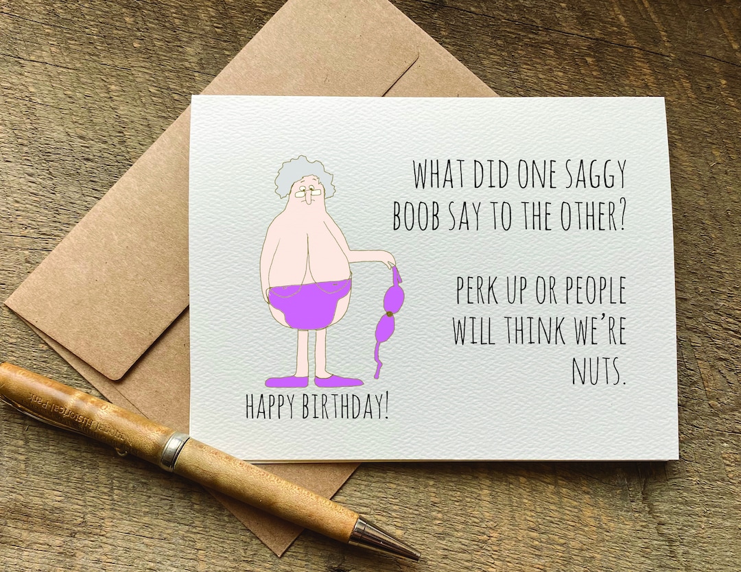 What Did One Saggy Boob Say to the Other / Best Friend Birthday Card