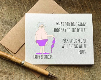 what did one saggy boob say to the other / best friend birthday card / 50th birthday gift for women / rude birthday card / female birthday